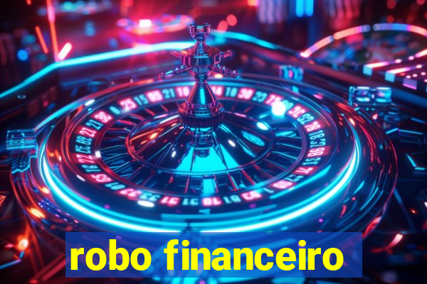 robo financeiro